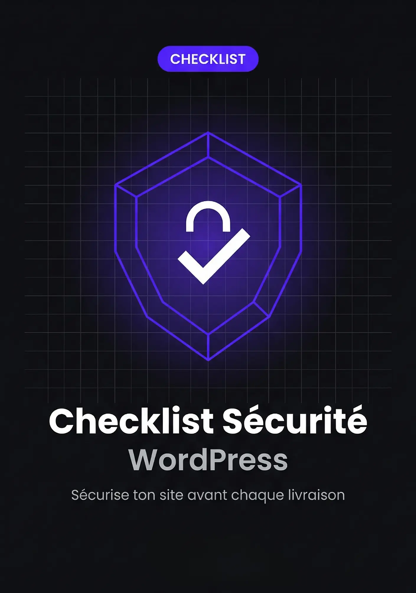 Checklist Sécurité WordPress